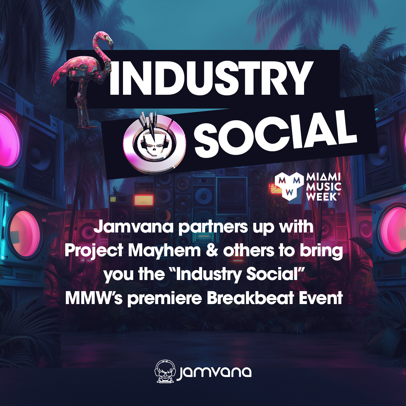 Industry Social — Miami Music Week's Premier Breakbeat Event.